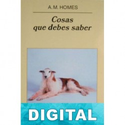 Cosas que debes saber A. M. Homes