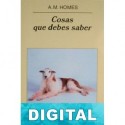 Cosas que debes saber A. M. Homes