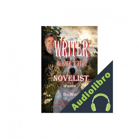 Audiolibro Writer and the Novelist Spanish Wolfgang Ausserbauer