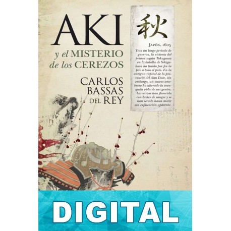 Aki y el misterio de los cerezos Carlos Bassas