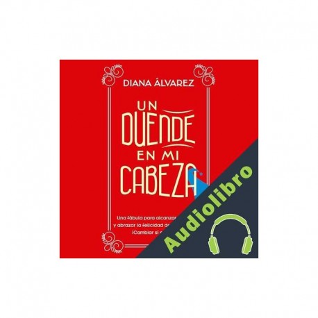 Audiolibro Un duende en mi cabeza Diana Álvarez