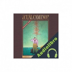Audiolibro ¿Cuál Camino? Luisa Jeter de Walker
