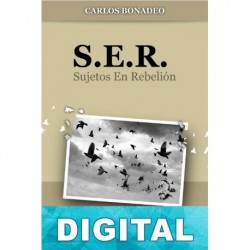 S. E. R. (Sujetos En Rebelión) Carlos Bonadeo