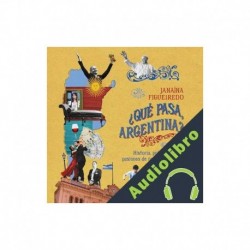 Audiolibro ¿Qué pasa, Argentina? Janaína Figueiredo