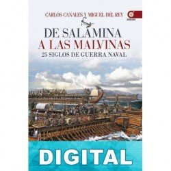 De Salamina a las Malvinas Carlos Canales & Miguel del Rey