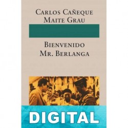 ¡Bienvenido Mr. Berlanga! Carlos Cañeque & Maite Grau