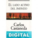 El lado activo del infinito Carlos Castaneda