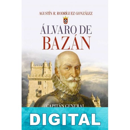 Álvaro de Bazán Agustín Ramón Rodríguez González