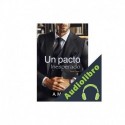 Audiolibro Un Pacto Inesperado A.M. Silva