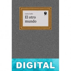 El otro mundo Carlos Coello