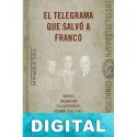 El telegrama que salvó a Franco Carlos Collado Seidel