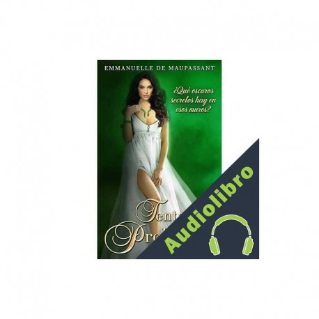 Audiolibro Tentación Prohibida Emmanuelle de Maupassant