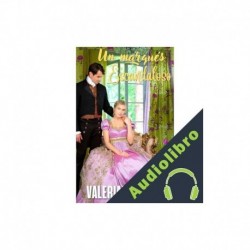 Audiolibro Un marqués escandaloso Valeriam Émar