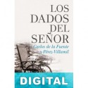 Los dados del Señor Carlos de la Fuente y Pérez-Villamil