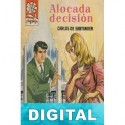 Alocada decisión Carlos de Santander
