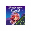 Audiolibro Siempre serás especial Isabella Miller