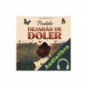 Audiolibro Posdata: Dejarás de doler Yulibeth R.G