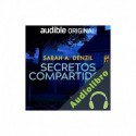 Audiolibro Secretos compartidos Sarah A. Denzil