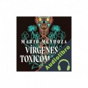 Audiolibro Vírgenes y toxicómanos Mario Mendoza