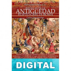Breve historia de las Batallas de la Antigüedad Carlos Díaz Sánchez