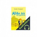 Audiolibro Solo tú me provocas Lola Cooper