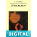 El fin de Alice A. M. Homes