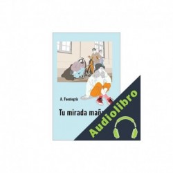 Audiolibro Tu mirada mañana A. Fuentegrís