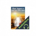 Audiolibro Por amor a mi Ser Divino Millie Tavarez