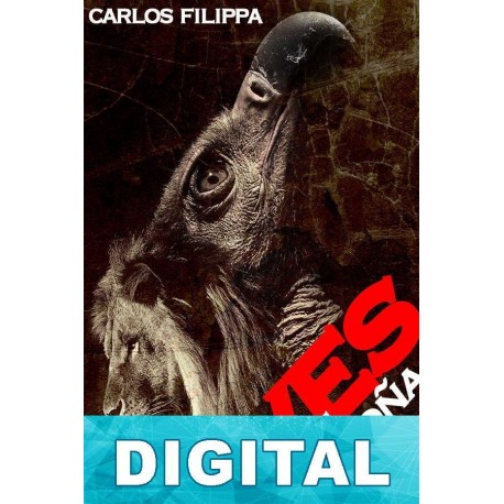 Aves de carroña Carlos Filippa