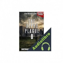 Audiolibro The Alpha Plague 8 Michael Robertson