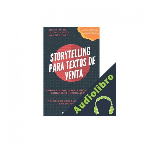 Audiolibro Storytelling para textos de venta Jose Argudo Blanco