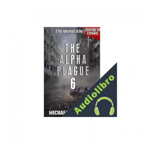 Audiolibro The Alpha Plague 6 Michael Robertson