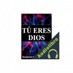 Audiolibro Tú Eres Dios, Revelación Para La Humanidad Elkin Sánchez