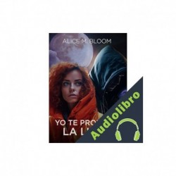 Audiolibro Yo te prometo la luna Alice M. Bloom