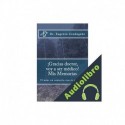 Audiolibro ¡Gracias Dr. voy a ser médico! - Mis Memorias Eugenio Candegabe