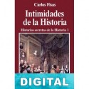 Intimidades de la Historia Carlos Fisas