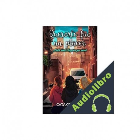 Audiolibro Quererte fue un placer Cata Córdoba
