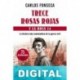 Trece Rosas Rojas y la Rosa 14 Carlos Fonseca