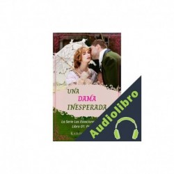 Audiolibro Una Dama Inesperada Karina Bezerra