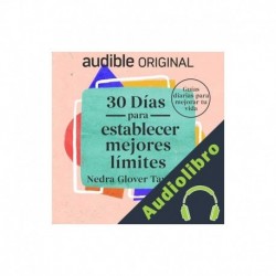 Audiolibro 30 días para establecer mejores límites Nedra Glover Tawwab