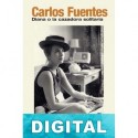 Diana o la cazadora solitaria Carlos Fuentes