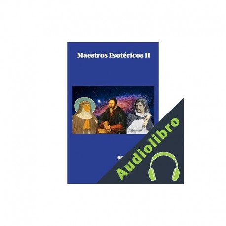 Audiolibro Maestros Esotéricos II Jorge Mendoza Vester