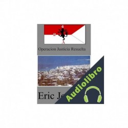 Audiolibro 2/4 Caballería: Operación Justicia Resuelta Eric Johnson