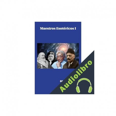Audiolibro Maestros Esotéricos I Jorge Mendoza Vester