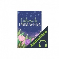 Audiolibro Volverá la primavera Araceli Samudio