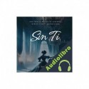 Audiolibro Sin Ti JC Sanabria