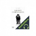 Audiolibro AMORES COMPLICADOS B. E. RAYA
