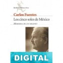 Los cinco soles de México Carlos Fuentes