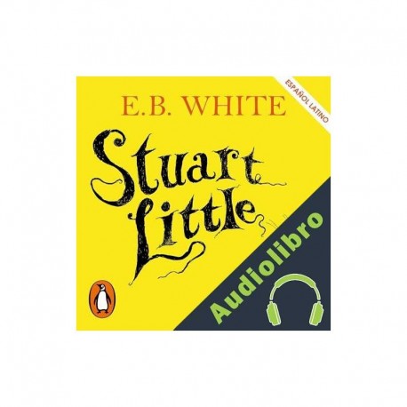 Audiolibro Stuart Little E.B. White