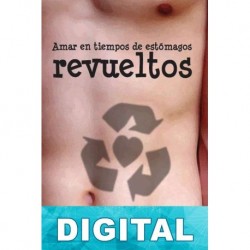 Amar en tiempos de estómagos revueltos Carlos G. García